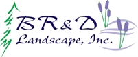BR & D Landscape, Inc. Brett Stanley